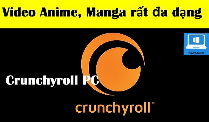 crunchyroll cho may tinh windows pc 5