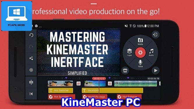 kinemaster video editor for laptop
