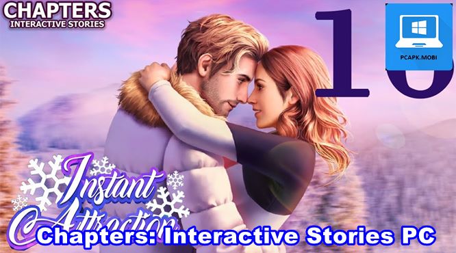Chapters: Interactive Stories on PC