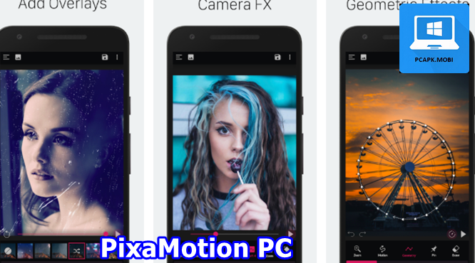 PixaMotion on PC