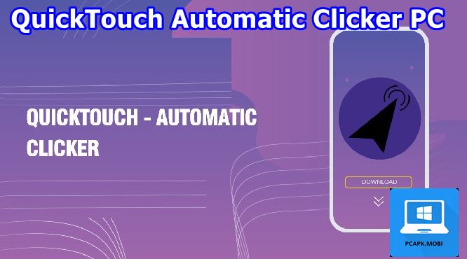 download quicktouch automatic clicker on pc laptop for windows 16