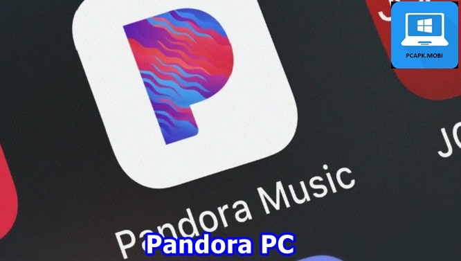 Pandora for PC