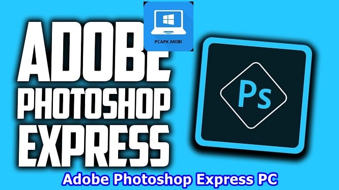 Adobe Photoshop Express on PC